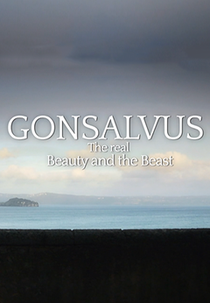 Gonsalvus - O Real Conto de "A Bela e a Fera" (Universum History: Die wahre Geschichte von 'Die Schöne und das Biest')