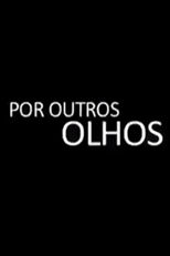 Por Outros Olhos (Por Outros Olhos)