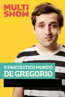 O Fantástico mundo de Gregório - Poster / Capa / Cartaz - Oficial 1