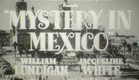 Mistério no México - dubl. IBRASOM - filme raro