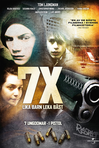 Poster 1 de Filme 7X - LIKA BARN LEA BäST (2010)