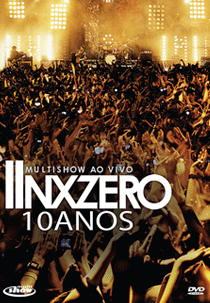 Multishow Ao Vivo: Nx Zero 10 anos (Multishow Ao Vivo: Nx Zero 10 anos)