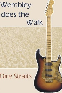 Dire Straits - Wembley Does the Walk - Poster / Capa / Cartaz - Oficial 1