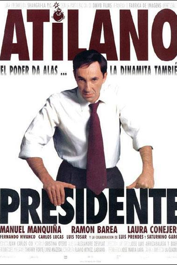 Poster de Filme Atilano, Presidente (1998)