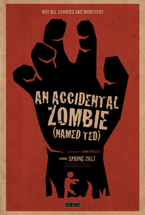 An Accidental Zombie (Named Ted) - Poster / Capa / Cartaz - Oficial 1