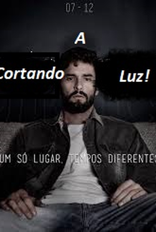 Poster 1 de Filme Cortando a Luz (2018)