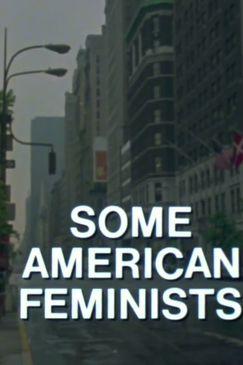  de Filme Some American Feminists (1977)