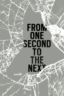 From One Second to the Next - Poster / Capa / Cartaz - Oficial 1