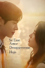 Se Esse Amor Desaparecesse Hoje (오늘 밤, 세계에서 이 사랑이 사라진다 해도)