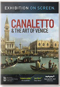 Exhibition on Screen: Canaletto & the Art of Venice (Exhibition on Screen: Canaletto & the Art of Venice)