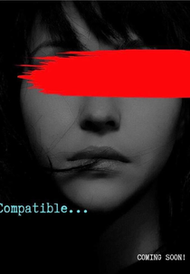 Compatible A Screen-life Thriller (Compatible A Screen-life Thriller)