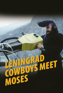 Os Cowboys de Leningrado Encontram Moisés  - Poster / Capa / Cartaz - Oficial 2