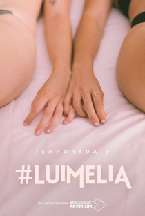 #LuimeliaDOS - Poster / Capa / Cartaz - Oficial 1