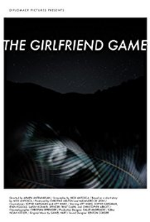 The Girlfriend Game - Poster / Capa / Cartaz - Oficial 1