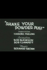 Shake Your Powder Puff (Shake Your Powder Puff)