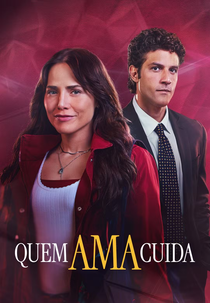 Quem Ama Cuida (Quem Ama Cuida)