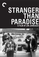 Estranhos no Paraíso (Stranger Than Paradise)