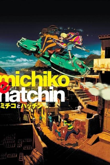  de Série Michiko e Hatchin (2008)