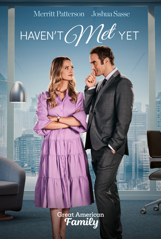 Poster 1 de Filme Haven't Met Yet (2023)