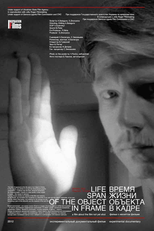 LIFE SPAN OF THE OBJECT IN FRAME (A FILM ABOUT THE FILM NOT YET SHOT) (CHAS ZHYTTIA OBJEKTA V KADRI (FILM PRO NEZNIATYI FILM))