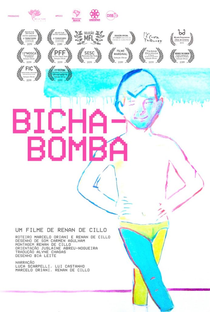 Bicha-Bomba - Poster / Capa / Cartaz - Oficial 1