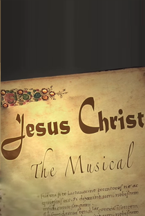 Jesus Christ: The Musical - Poster / Capa / Cartaz - Oficial 1