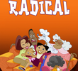 A Família Radical (1ª Temporada)