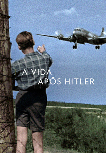 A Vida Após Hitler (After Hitler)