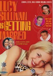 Casório?! (1ª  Temporada)  (Lucy Sullivan Is Getting Married (Series 1))