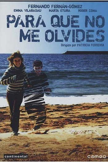  de Filme Para que no me Olvides (2005)