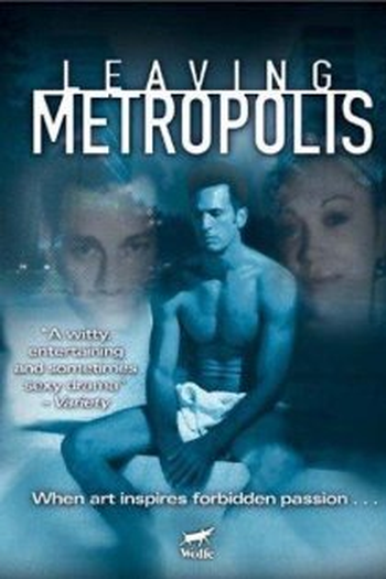 Poster de Filme Leaving Metropolis (2002)