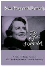 Rose Kennedy: A Life to Remember (Rose Kennedy: A Life to Remember)