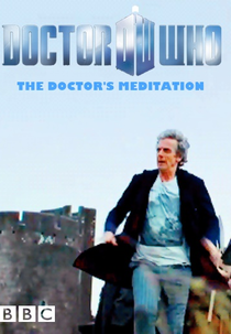 Doctor Who: The Doctor's Meditation (Doctor Who: The Doctor's Meditation)