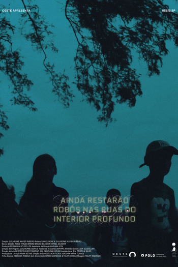 Poster de Curta Ainda Restarão Robôs nas Ruas do Interior Profundo (2022)