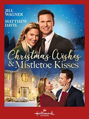 Christmas Wishes and Mistletoe Kisses - 2019 | Filmow