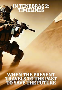 In Tenebras 2: Timelines (In Tenebras 2: Timelines)