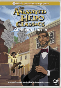 Heróis da Humanidade – Presidente Abraham Lincoln (Animated Hero Classics: President Abraham Lincoln)