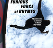 The Furious Force of Rhymes