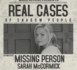 Shadow People: The Sarah McCormick Story