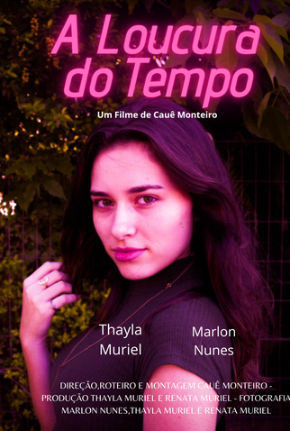 Poster 1 de Curta A Loucura do Tempo (2021)