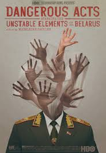 Atos Perigosos (Dangerous Acts Starring The Unstable Elements Of Belarus)