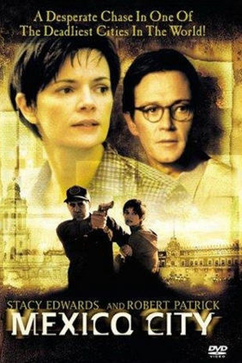 Poster de Filme Perigo na Cidade do México (2000)