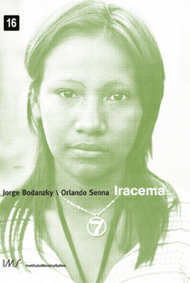 Iracema  - Uma Transa Amazônica - Poster / Capa / Cartaz - Oficial 3