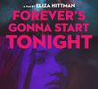 Forever's Gonna Start Tonight
