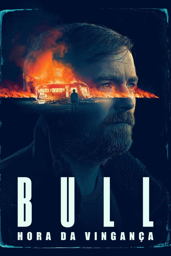  de Filme Bull: Hora da Vingança (2021)
