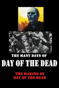 The Many Days of 'Day of the Dead' - Poster / Capa / Cartaz - Oficial 1