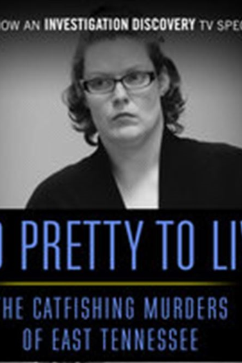 Poster de Filme Too Pretty to Live (2016)