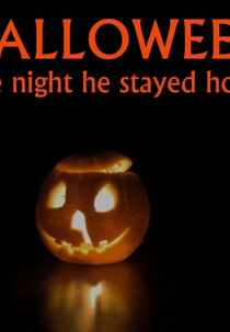 Halloween - The Night He Stayed Home (Halloween - The Night He Stayed Home)