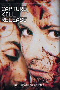 Capture Kill Release - Poster / Capa / Cartaz - Oficial 5