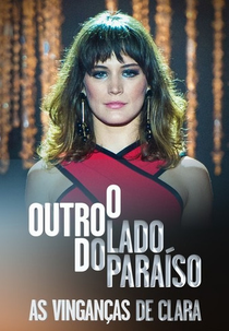 O Outro Lado do Paraíso: As Vinganças de Clara (O Outro Lado do Paraíso: As Vinganças de Clara)